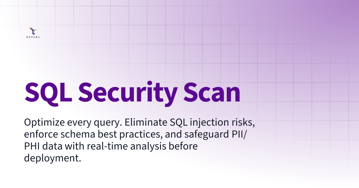 SQL Security Scan | Opsera DevSecOps Agents